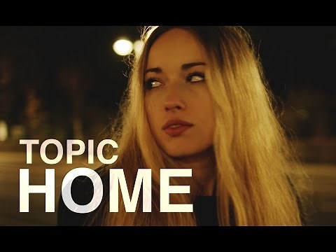 TOPIC - HOME ft. Nico Santos (OFFICIAL VIDEO) 4K