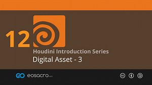 Houdini Intro | 12 | Digital Asset 3 | SideFX