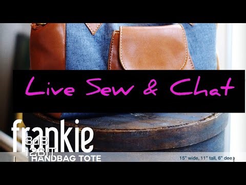 Live Sew & Chat – Sewing the Frankie Overnight Bag by Swoon Patterns 🪡