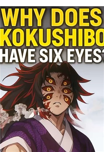 Understanding Kokushibo's Six Eyes in Demon Slayer