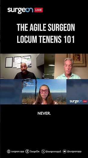The Agile Surgeon: Locum Tenens 101 and How to Make It Work for You