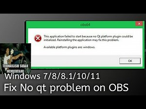 How to fix no qt problem on OBS [Windows 7/8.1/8/10]