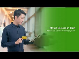 Maxis Business Hub: How To Set Up Direct Debit Payment