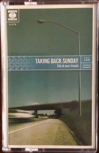 Taking Back Sunday - Tell All Your Friends