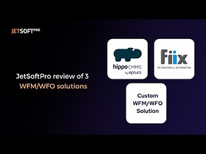 Choosing the right WFM/WFO software: Hippo CMMS, Fiix, and an open-sourse solution by JetSoftPro