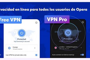 Opera lanza oficialmente un VPN gratis para Android integrado en su navegador y ofrece una versión Pro de pago
