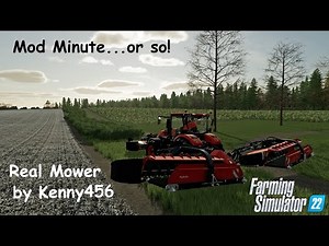 Mod Minute...Or So! | Real Mower by Kenny456 | Farming Simulator 22