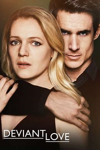 Deviant Love (2019) - Movie