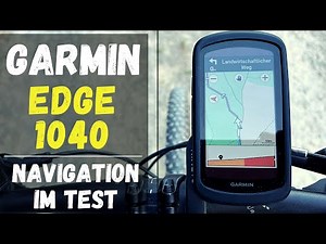 Garmin Edge 1040 (Solar) Navigation In Test