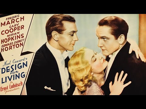 Design for Living 1933 | Ernst Lubitsch | Comedy