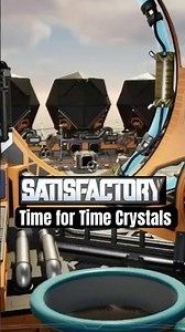 Time for Time Crystals in Satisfactory 1.1 But We Are Going to Do it Unethically! #shorts