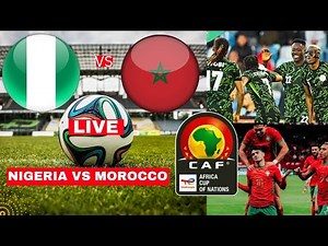 Nigeria vs Morocco 0-0 (2-4 Penalties Live Africa Nation Cup AFCON Football Match Score Super Eagles