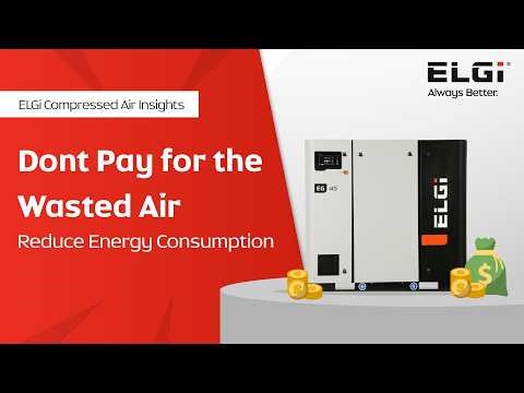 ELGi | Reduce Energy Consumption Don't Pay for the Wasted Air