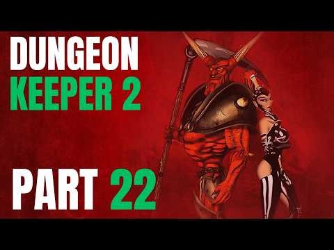 Dungeon Keeper 2 I Part 22 I Angelic & Moonshrine / Temple