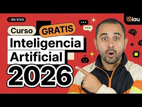 Cursos de Inteligencia Artificial GRATIS 2026: Curso Completo Desde Cero