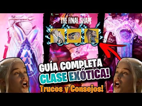 Guía "ARMADURA CLASE EXÓTICA"! Destiny 2 The Final Shape