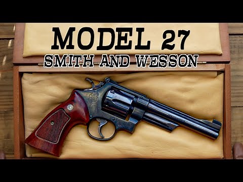 History of the Smith and Wesson Model 27