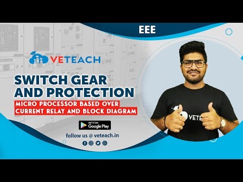 Micro Processor Based Over Current Relay And Block Diagram||Switch Gear And Protection||EEE||B. Tech