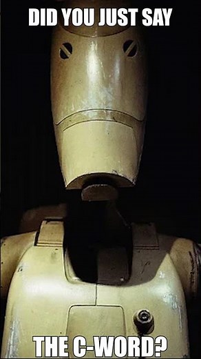 Did you just say the c-word? B1-series battle droid meme