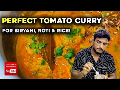 How to Make Tomato Curry | Delicious Curry for Rice, Roti & Biryani Lovers