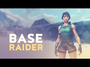 BASE RAIDER (Fortnite Battle Royale)