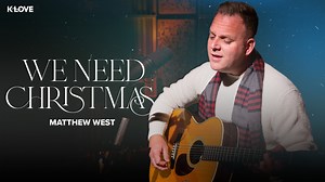 15K views · 561 reactions | Matthew West visited our K-LOVE Studios to perform an exclusive acoustic performance of his song "We Need Christmas." ❤️ | K-LOVE Radio | Facebook