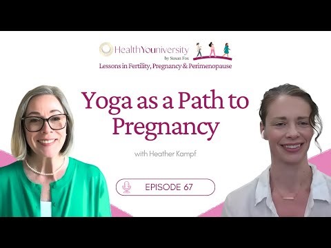 Preconception & Prenatal Yoga with Heather Kampf