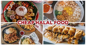 13 Cheap Halal Food Places With Huge Portions And Mains Under $10 Per Person