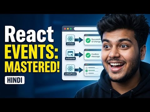 Events in React | Complete Event Handling Tutorial in Hindi