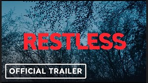 Restless | Official Trailer (2025)