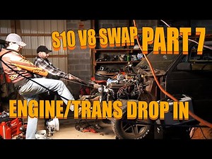 V8 S10: ENGINE/TRANS INSTALL (Ep. 7)