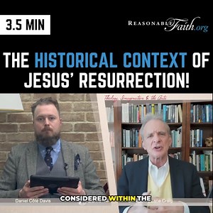 4.7K views · 136 reactions | The Historical Context of Jesus’ Resurrection! #Apologetics #Resurrection | Reasonable Faith | Facebook