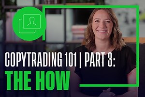 CopyTrading 101 - Part 3 | eToro Academy Video