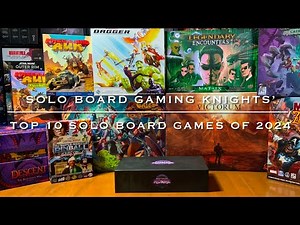 Top 10 Solo Board Games of 2024 - Best Solo Board Games of 2024 - SBGK