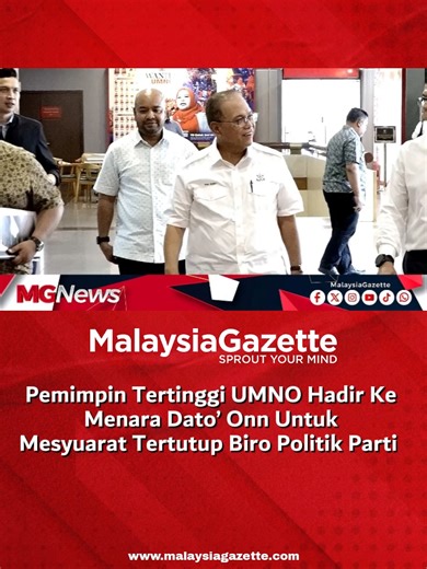 Mesyuarat Tertutup Biro Politik UMNO di Menara Dato’ Onn