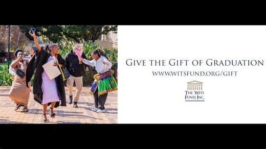 US Wits Fund - Give the Gift of Graduation - December 2025 | Wits Fund Inc. (The University of the Witwatersrand Fund, Inc.)