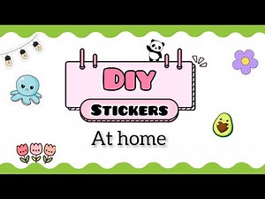 DIY Cute Stickers at Home🌼| Easy & Aesthetic Sticker Making Tutorial🌷