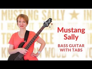 Mustang Sally by The Commitments / Bass Guitar cover with tabs