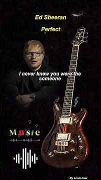 Ed Sheeran - Perfect