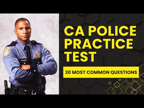 California Police Written Exam Practice Test - Study Guide & Prep (30 Most Common Questions)