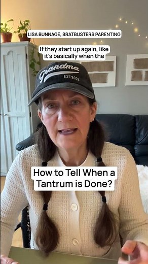 How to Tell When a Tantrum is Done?