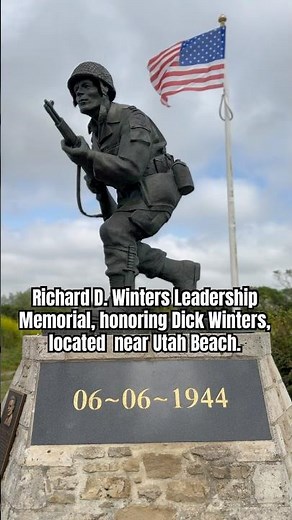 Richard D. Winters Leadership Memorial, honoring Dick Winters, located near Utah Beach. #ww2