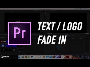Premiere Pro Text / Logo fade in ( Fast and Pro methods ) Tutorial // Chung Dha