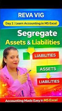 Learn accounting in Ms EXCEL | segregate assets and liabilities #accounts #excel #revavig #education
