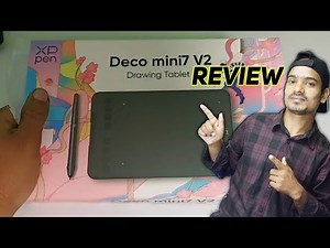 Deco mini7 Xp Pen for beginners unboxing and full Review | How to use deco mini7 Pen Tablet in 2025