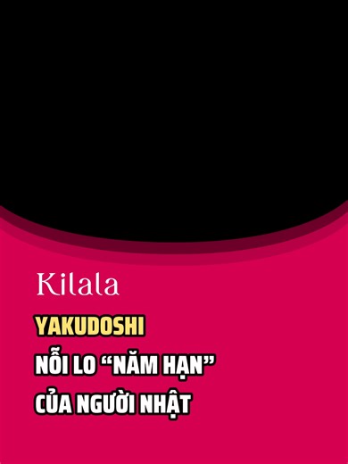 Yakudoshi: Nỗi lo “năm hạn” của người Nhật #kilalavn #nhatban #vanhoanhatban #kilala #news