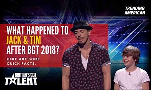 Where is Jack & Tim Now? | Net worth, Relationships and More about BGT Star