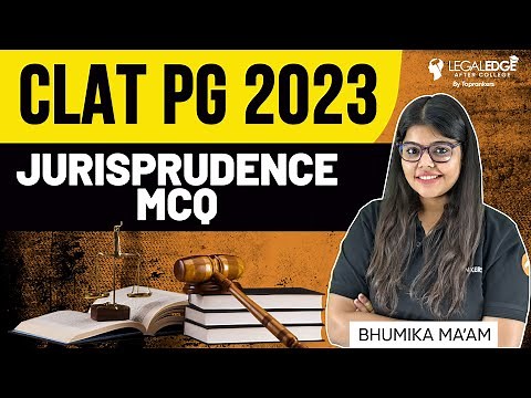 Jurisprudence 2023 MCQ Questions | Jurisprudence Important Concepts | CLAT PG 2023 Strategy