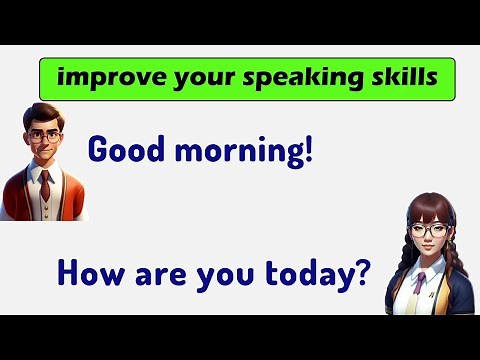 English conversation practice | Greetings part 2 | improve Your Conversation Skills