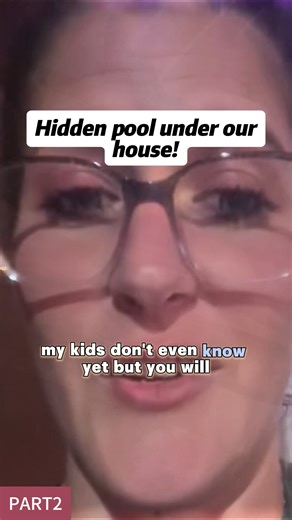 Discovering a Hidden Pool Beneath Our House